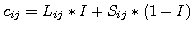 $\displaystyle c_{ij} = L_{ij} * I + S_{ij} * (1 - I)$